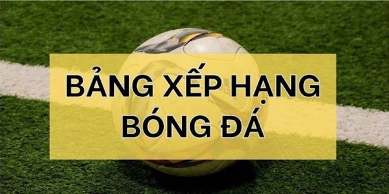 Yếu tố xuất hiện trên bảng xếp hạng bóng đá