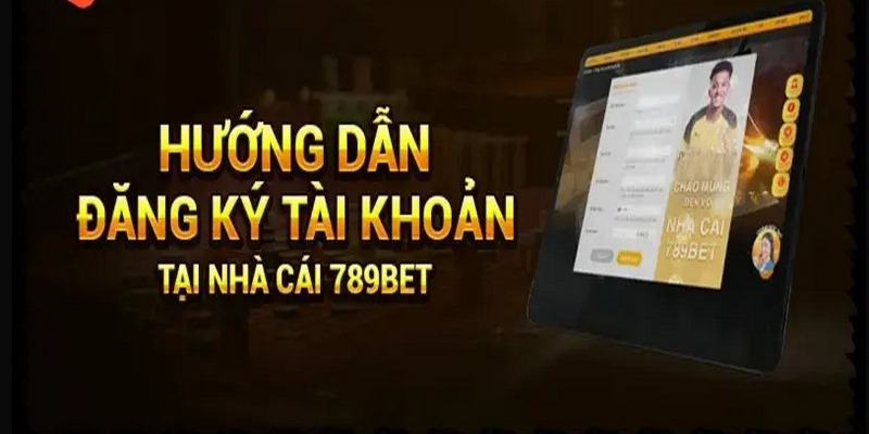 Một vài chú ý quan trọng giúp đăng ký 789bet không gặp lỗi