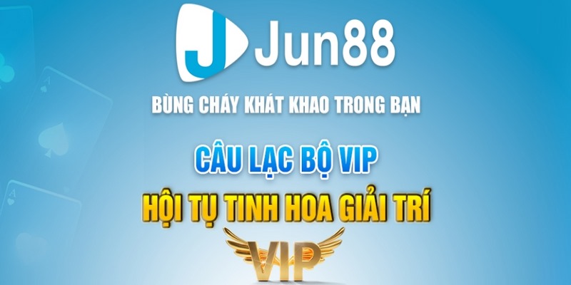 Jun88 đang là đơn vị nhận được nhiều sự quan tâm của khách hàng